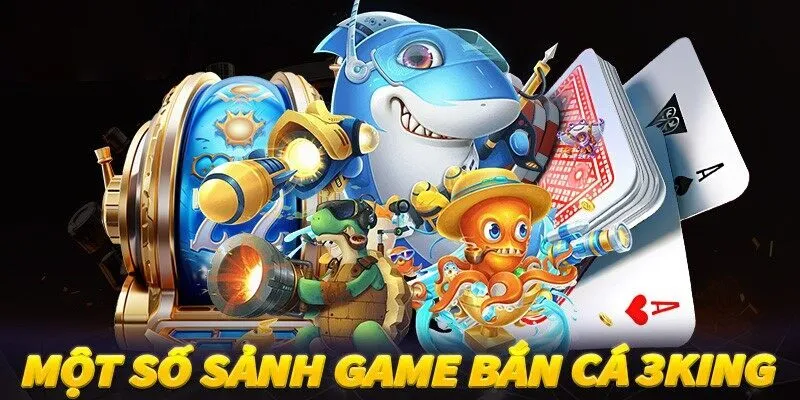 Danh sách nhà phát hành nổi bật tại sảnh Bắn Cá 3king